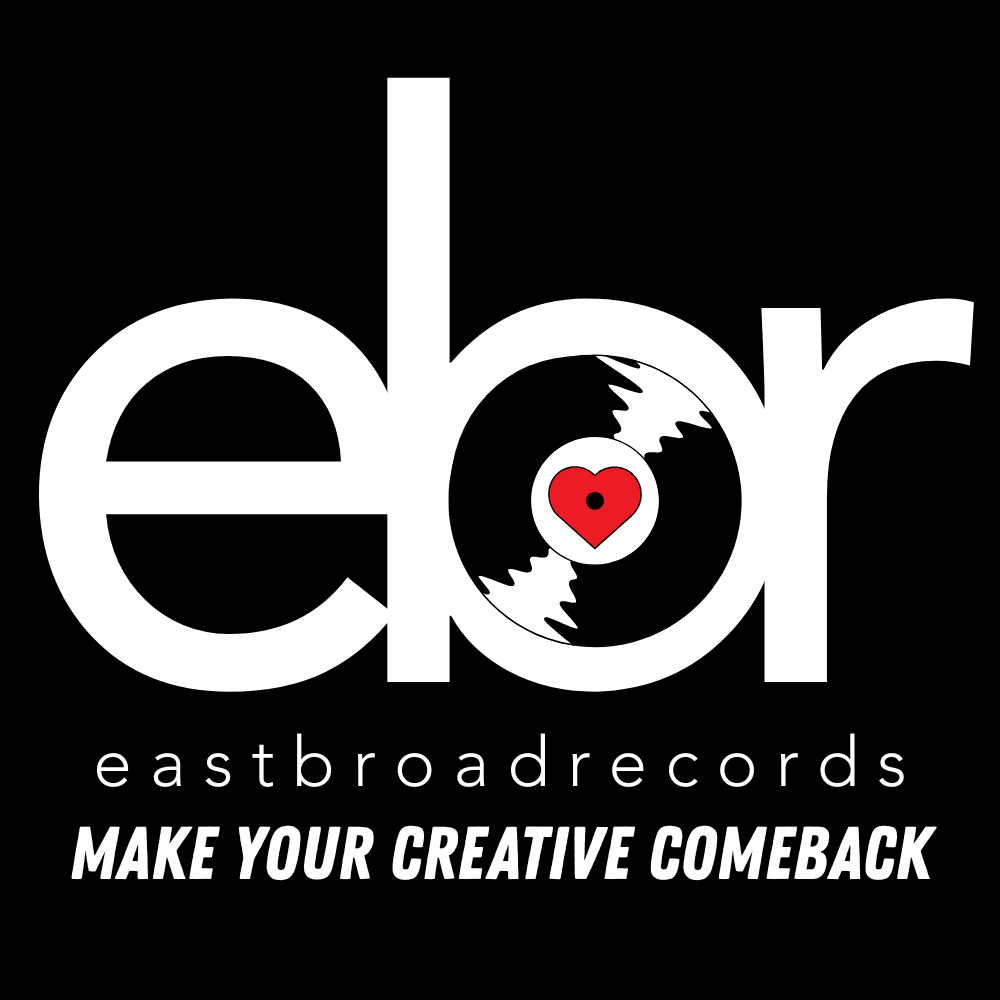 East Broad Records - Make Your Creative Comeback